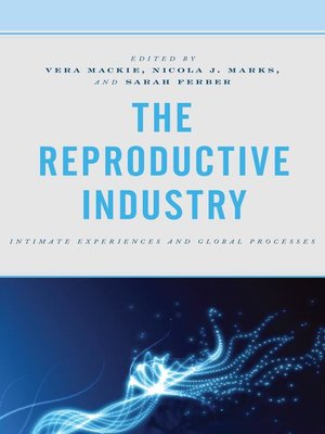 cover image of The Reproductive Industry